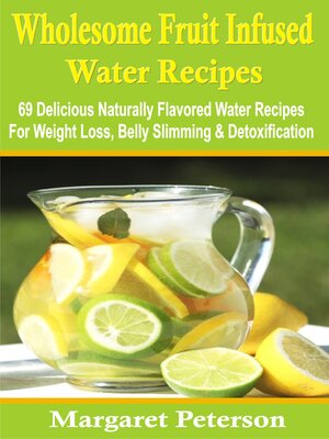 cover image of Wholesome Fruit Infused Water Recipes